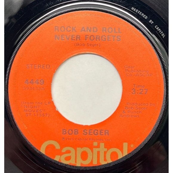 Bob Seger Rock and Roll Never Forgets / The Fire Down Below 45 Capitol 4449 - Picture 2 of 6